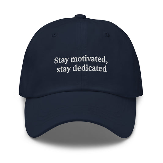 Stay Motivated Cap